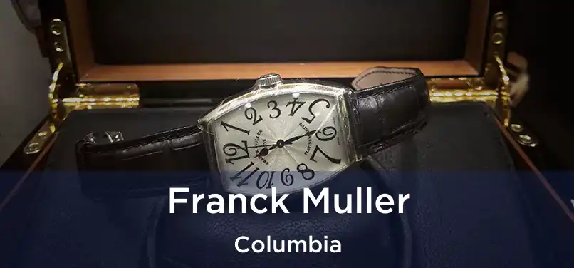 Franck Muller Columbia